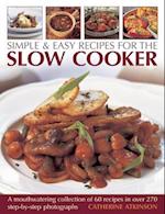 Simple & Easy Recipes for the Slow Cooker