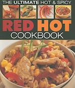 Ultimate Hot and Spicy Red Hot Cookbook