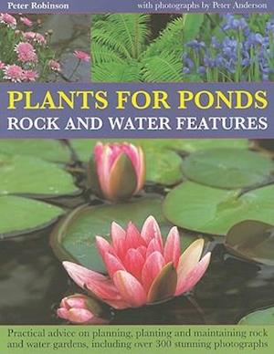 Plants for Ponds, Rock and Water Features