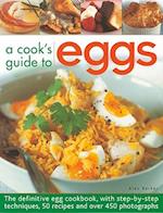 Cook's Guide to Eggs