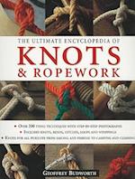 The Ultimate Encyclopedia of Knots & Ropework