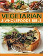 Vegetarian & Wholefood Bible