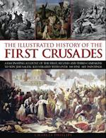 Illustrated History of the First Crusades