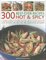 300 Best Ever Hot & Spicy Recipes