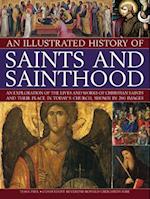Illustrated History of Saints & Sainthood