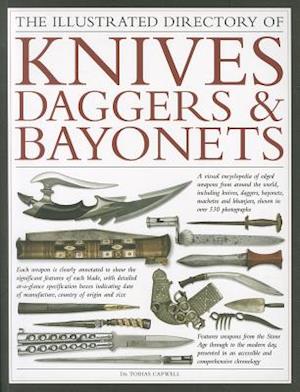 Illustrated Directory of Knives, Daggers & Bayonets