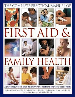 Complete Practical Manual of First Aid & Family Health