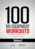 100 No-Equipment Workouts Vol. 2