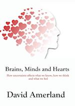 Brains, Minds and Hearts