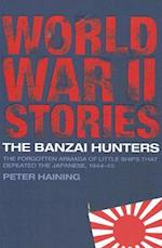 The BANZAI HUNTERS