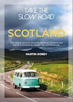 Take the Slow Road: Scotland