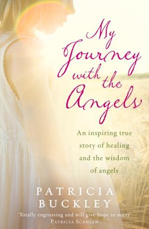 My Journey with the Angels