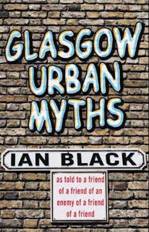 Glasgow Urban Myths