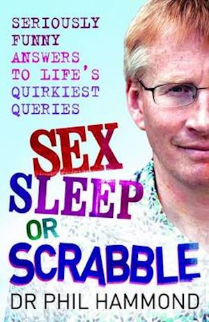 Sex, Sleep or Scrabble?