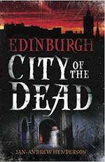 Edinburgh City of the Dead