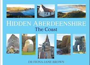 Hidden Aberdeenshire