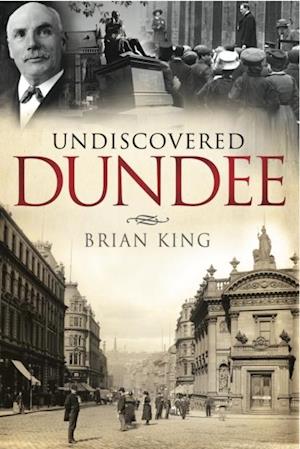 Undiscovered Dundee