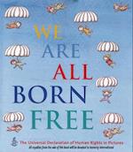 We are All Born Free