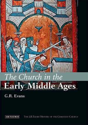 The Church in the Early Middle Ages