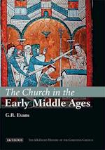 The Church in the Early Middle Ages