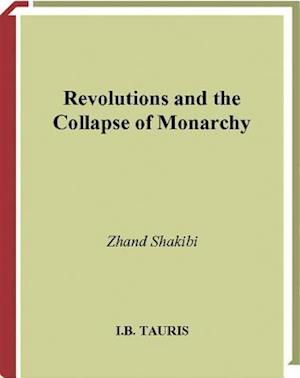 Revolutions and the Collapse of Monarchy