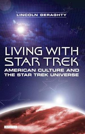 Living with "Star Trek"