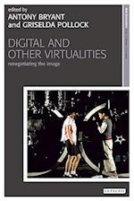 Digital and Other Virtualities