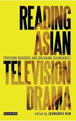 Reading Asian Television Drama