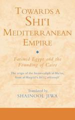 Towards a Shi‘i Mediterranean Empire