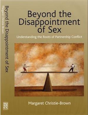 Beyond the Disappointment of Sex