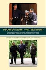 Camp David Summit - What Went Wrong?