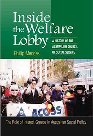 Mendes, P: Inside the Welfare Lobby