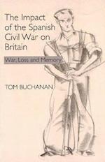 The Impact of the Spanish Civil War on Britain