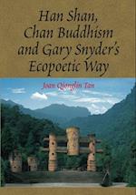 Han Shan, Chan Buddhism and Gary Snyder's Ecopoetic Way