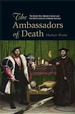 The Ambassadors of Death