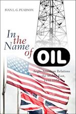 In the Name of Oil