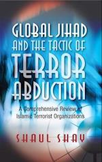 Global Jihad and the Tactic of Terror Abduction