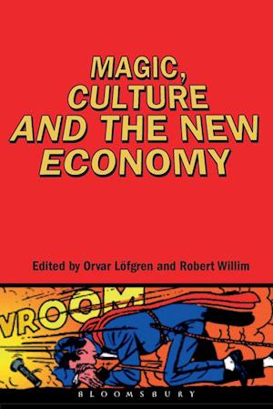 Magic, Culture and the New Economy