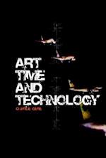 Art, Time and Technology