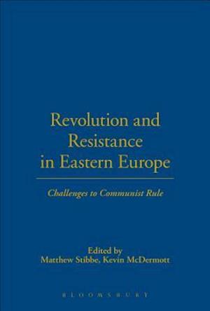 Revolution and Resistance in Eastern Europe