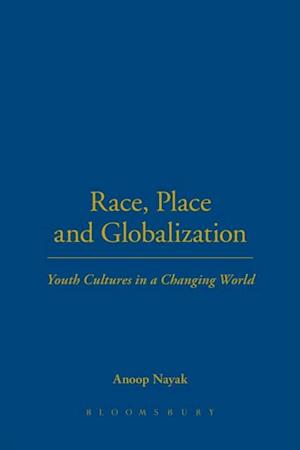 Race, Place and Globalization