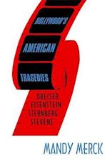 Hollywood's American Tragedies