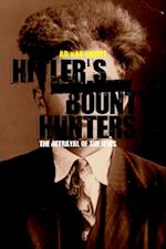 Hitler''s Bounty Hunters
