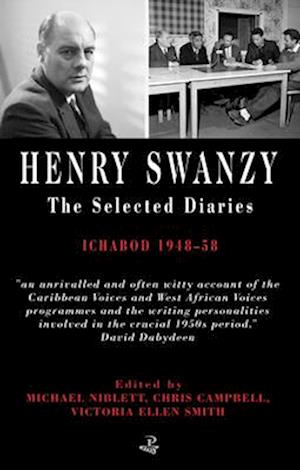 The Selected Diaries and Writings of Henry Swanzy: Ichabod 1948-58