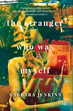 Stranger Who Was Myself