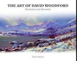 Art of David Woodford, The - Mountains and Memories