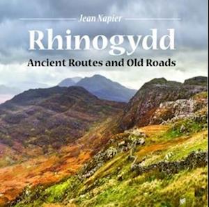 Compact Wales: Rhinogydd - Ancient Routes and Old Roads