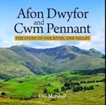 Afon Dwyfor and Cwm Pennant