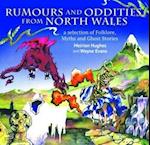 Compact Wales: Rumours and Oddities from North Wales - Selection of Folklore, Myths and Ghost Stories from Wales, A