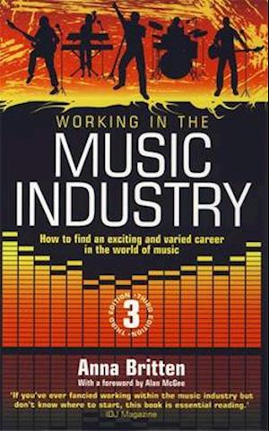 Working In The Music Industry 3rd Edition